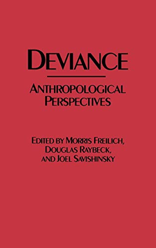 Stock image for Deviance: Anthropological Perspectives for sale by ThriftBooks-Dallas