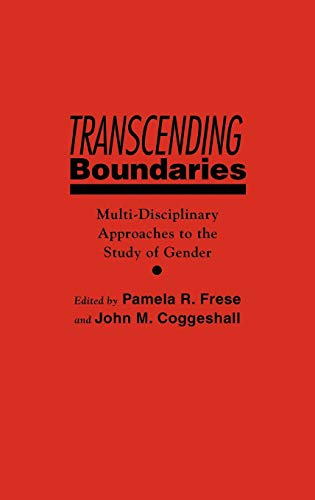 Stock image for Transcending Boundaries: Multi-Disciplinary Approaches to the Study of Gender for sale by Lucky's Textbooks