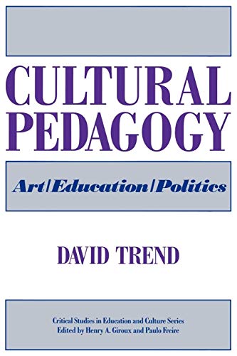 9780897892575: Cultural Pedagogy: Art/Education/Politics