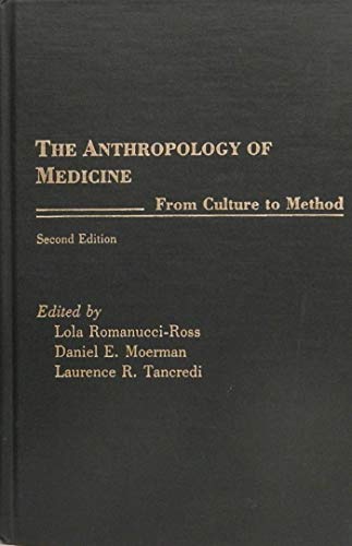 Beispielbild fr The Anthropology of Medicine: From Culture to Method zum Verkauf von Tiber Books