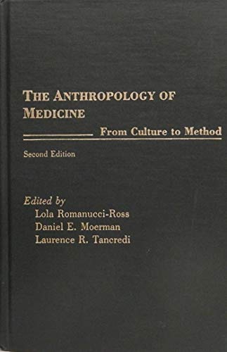 Stock image for The Anthropology of Medicine: From Culture to Method for sale by Tiber Books