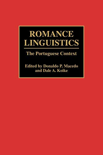 Stock image for Romance Linguistics : The Portuguese Context for sale by Stony Hill Books