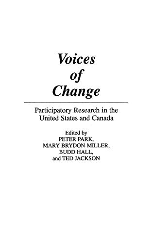 9780897893343: Voices of Change: Participatory Research in the United States and Canada