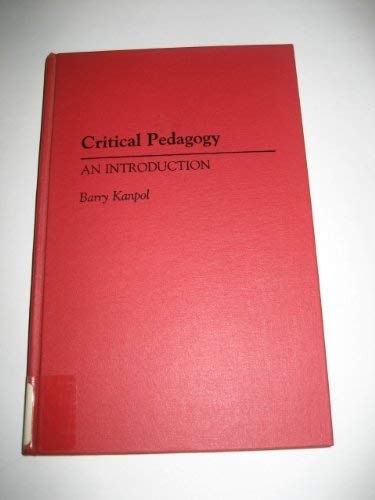 9780897893930: Critical Pedagogy: An Introduction