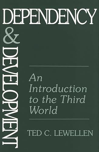 Beispielbild fr Dependency and Development: An Introduction to the Third World zum Verkauf von Wonder Book