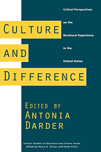 Imagen de archivo de Culture and Difference: Critical Perspectives on the Bicultural Experience in the United States (Critical Studies in Education & Culture (Paperback)) a la venta por HPB-Red