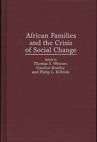 African Families and the Crisis of Social Change,