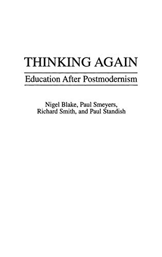 Stock image for Thinking Again: Education After Postmodernism for sale by ThriftBooks-Dallas