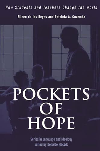 9780897895248: Pockets of Hope: How Students and Teachers Change the World (Series in Language and Ideology)