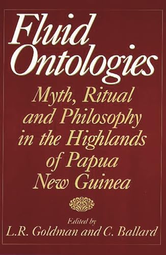 9780897895576: Fluid Ontologies: Myth, Ritual and Philosophy in the Highlands of Papua New Guinea