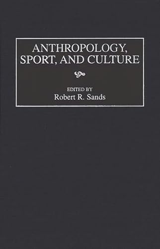9780897895996: Anthropology, Sport and Culture