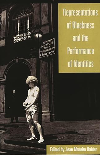 9780897896078: Representations of Blackness and the Performance of Identities
