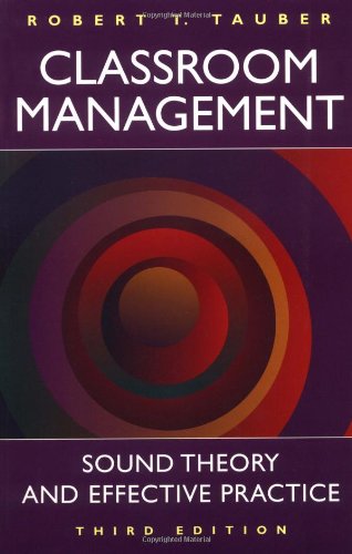 Stock image for Classroom Management: Sound Theory and Effective Practice, 3rd Edition for sale by BookHolders