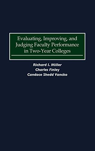 Beispielbild fr Evaluating, Improving, and Judging Faculty Performance in Two-Year Colleges zum Verkauf von Better World Books