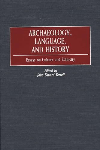 Stock image for Archaeology, Language, and History: Essays on Culture and Ethnicity (Scientific Archaeology for the Third Millennium) for sale by suffolkbooks