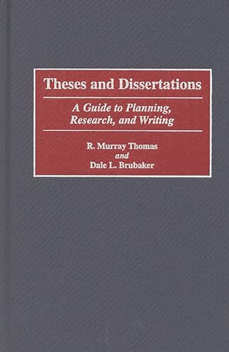 Imagen de archivo de Theses and Dissertations : A Guide to Planning, Research, and Writing a la venta por Better World Books