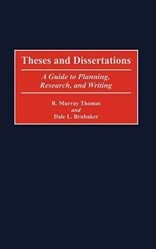 Stock image for Theses and Dissertations : A Guide to Planning, Research, and Writing for sale by Better World Books