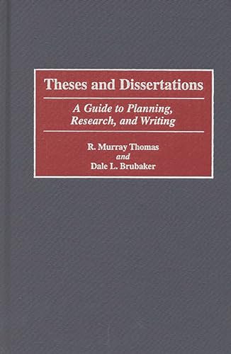 9780897897464: Theses and Dissertations: A Guide to Planning, Research, and Writing