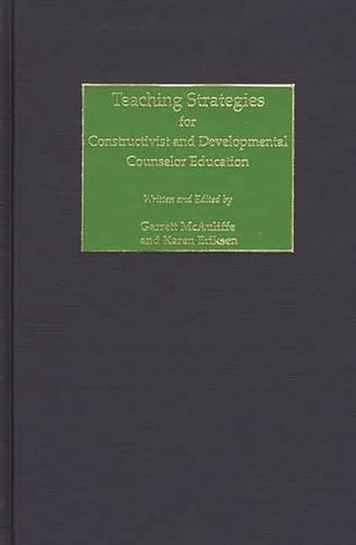 Stock image for Teaching Strategies for Constructivist and Developmental Counselor Education for sale by HPB-Red