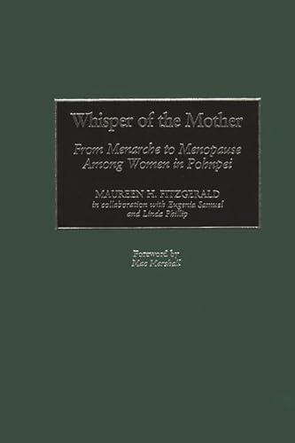 Stock image for Whisper of the Mother: From Menarche to Menopause Among Women in Pohnpei for sale by ThriftBooks-Dallas