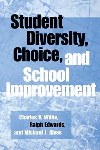 9780897898485: Student Diversity, Choice and School Improvement