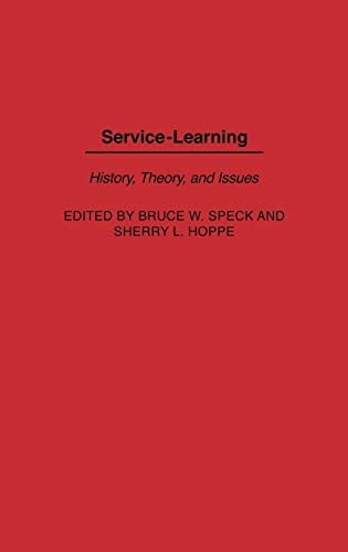 Stock image for Service-Learning: History, Theory, and Issues for sale by suffolkbooks