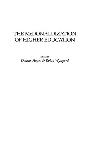 Beispielbild fr The McDonaldization of Higher Education: zum Verkauf von Ergodebooks