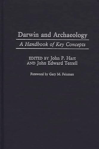 Darwin and Archaeology : A Handbook of Key Concepts - John P. Hart