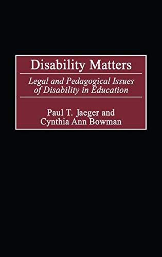 Beispielbild fr Disability Matters : Legal and Pedagogical Issues of Disability in Education zum Verkauf von Better World Books