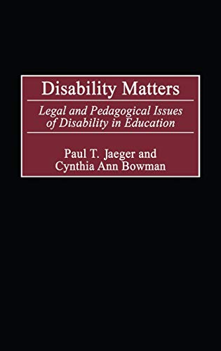 Imagen de archivo de Disability Matters : Legal and Pedagogical Issues of Disability in Education a la venta por Better World Books: West