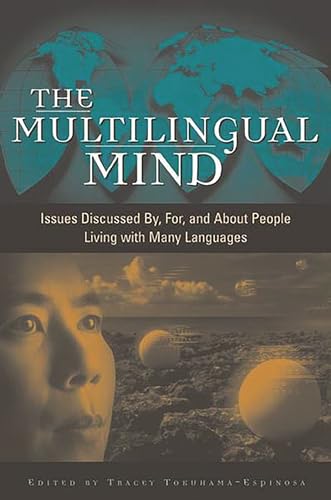 9780897899192: The Multilingual Mind: Issues Discussed by, for, and about People Living with Many Languages