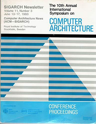 9780897911016: Conference Proceedings, 10th (International Symposium on Computer Architecture Proceedings)