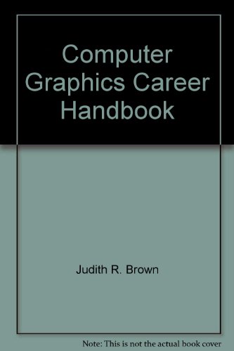 Computer Graphics Career Handbook