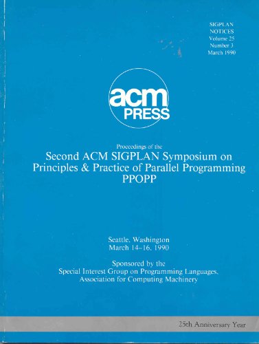 9780897913508: Second Sigplan Symposium on Principles and Practice of Parallel Programming (Sigplan Notices Series, Vol 25, No 3)