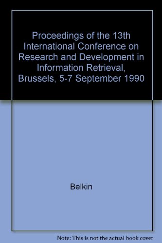 Stock image for Proceedings of the 13th International Conference on Research and Development in Information Retrieval, Brussels, 5-7 September 1990 for sale by Irish Booksellers