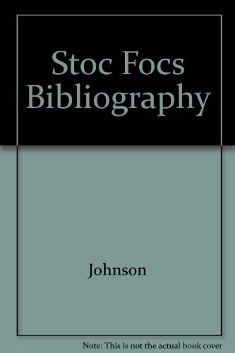 Stoc Focs Bibliography (9780897914406) by Johnson