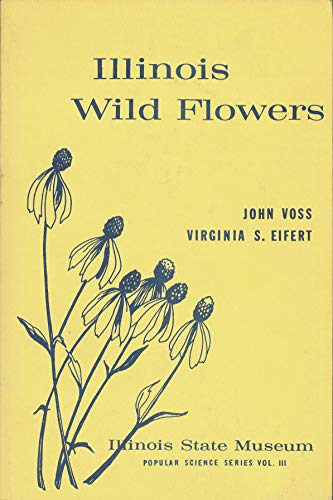 Imagen de archivo de Illinois Wild Flowers a la venta por Book Stall of Rockford, Inc.