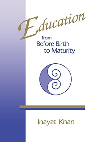 Imagen de archivo de Education from Before Birth to Maturity a la venta por Wonder Book