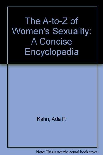 9780897930956: The A-to-Z of Women's Sexuality: A Concise Encyclopedia