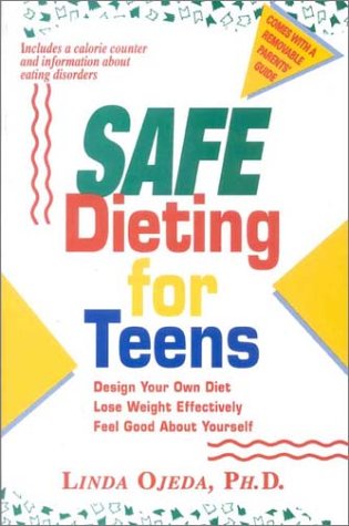 Stock image for Safe Dieting for Teens for sale by Dailey Ranch Books