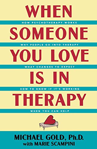 Beispielbild fr When Someone You Love is in Therapy zum Verkauf von PBShop.store US