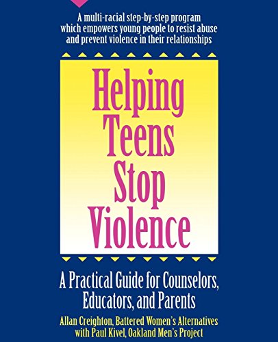 9780897931168: Helping Teens Stop Violence: A Practical Guide for Educators, Counselors and Parents