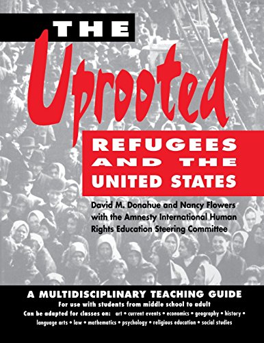 9780897931229: The Uprooted Refugees and the United States: Refugees & the United States
