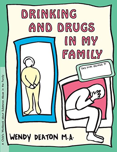 Imagen de archivo de Drink And Drugs In My Family: Growth and Recovery Outreach Workbooks: A Child's Workbook about Substance Abuse in the Family (Grow: Growth and Recovery Outreach Workbooks) a la venta por WorldofBooks
