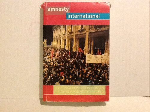 Beispielbild fr Amnesty International: The 1994 Report on Human Rights Around the World zum Verkauf von NEPO UG