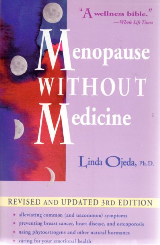 Imagen de archivo de Menopause Without Medicine: Feel Healthy, Look Younger, Live Longer a la venta por SecondSale