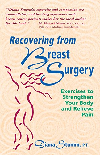 Beispielbild fr Recovering from Breast Surgery: Exercises to Strengthen Your Body and Relieve Pain zum Verkauf von The Yard Sale Store