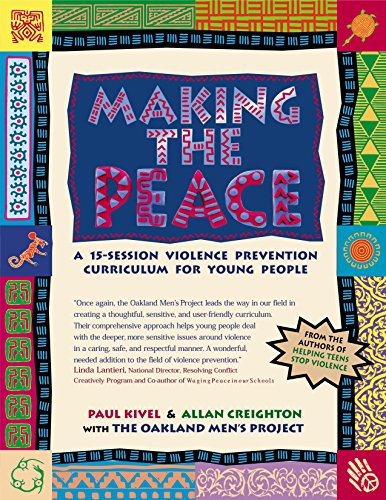 Beispielbild fr Making the Peace: A 15-Session Violence Prevention Curriculum for Young People zum Verkauf von BooksRun
