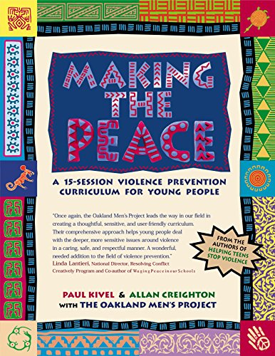 Imagen de archivo de Making the Peace: A 15-Session Violence Prevention Curriculum for Young People a la venta por BooksRun