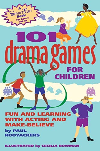 Beispielbild fr 101 Drama Games For Children: Fun and Learning with Acting and Make-believe (Hunter House Smartfun Book) (Smartfun Activity Books) zum Verkauf von WorldofBooks